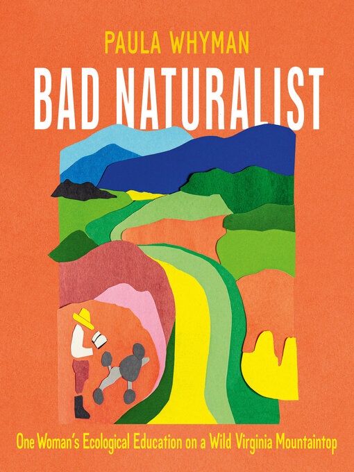 Title details for Bad Naturalist by Paula Whyman - Wait list